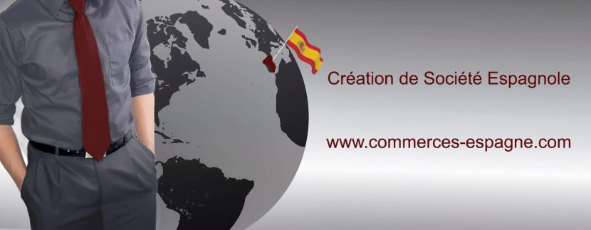 création d'entreprise Espagne - Fonds de Commerce Espagne AVILLAS